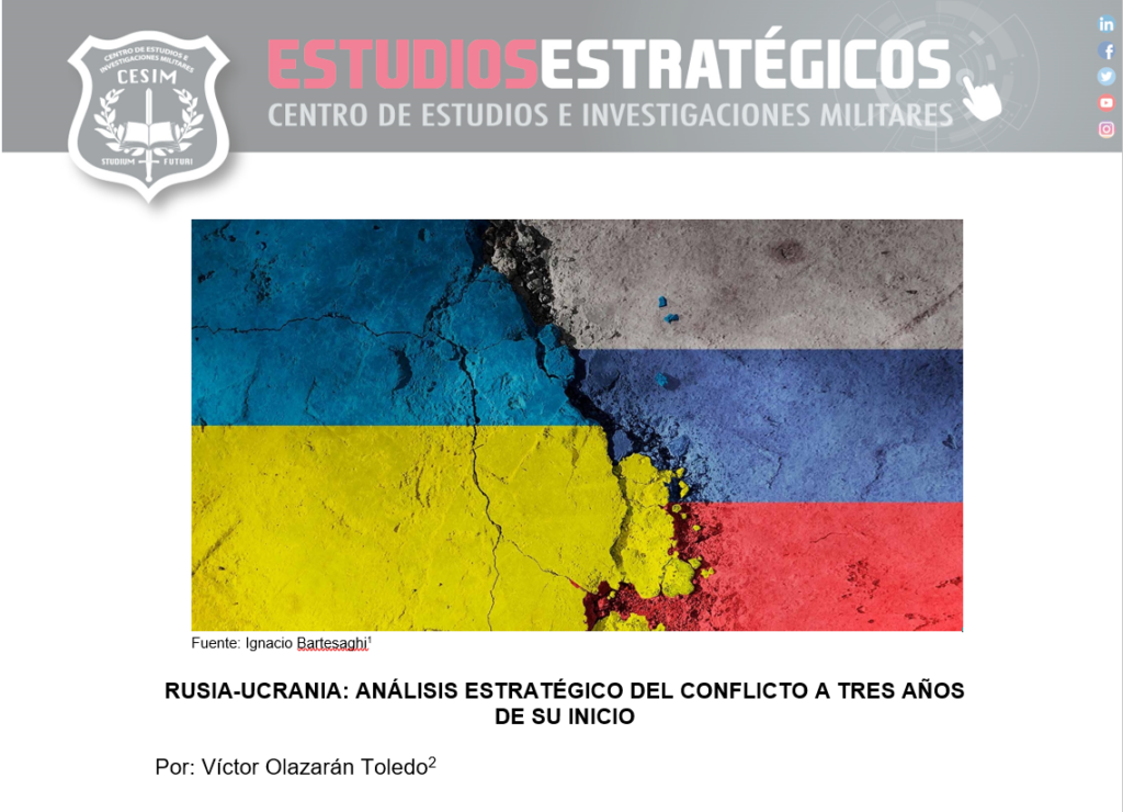 Estudios Estratégicos: Rusia – Ucrania: Análisis Estratégico del conflicto a tres años de su inicio